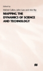 Mapping the Dynamics of Science and Technology : Sociology of Science in the Real World - Book