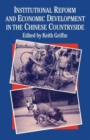 Institutional Reform and Economic Development in the Chinese Countryside - Book