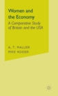 Women and the Economy : A Comparative Study of Britain and the USA - Book
