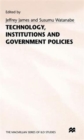 Technology, Institutions and Government Policies - Book