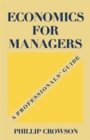 Economics for Managers : A Professionals’ Guide - Book