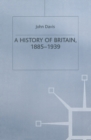 A History of Britain, 1885-1939 - Book