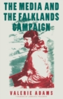 The Media and the Falklands Campaign - Book