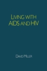 Living with AIDS and HIV - Book