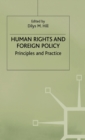Human Rights and Foreign Policy : Principles and Practice - Book