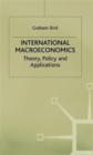 International Macroeconomics : Theory, Policy And Applications - Book