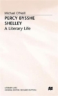 Percy Bysshe Shelley : A Literary Life - Book