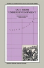 Out from Underdevelopment : Prospects for the Third World - Book