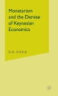 Monetarism and the Demise of Keynesian Economics - Book