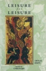 Leisure for Leisure : Critical Essays - Book