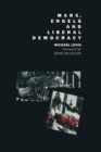 Marx, Engels and Liberal Democracy - Book