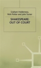 Shakespeare: Out of Court : Dramatizations of Court Society - Book