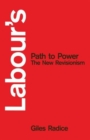 Labour's Path to Power : The New Revisionism - Book