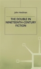 The Double in Nineteenth-Century Fiction - Book
