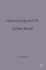 How to Study an E. M. Forster Novel - Book