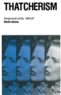 Thatcherism : Scope and Limits, 1983-87 - Book