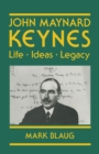John Maynard Keynes : Life, Ideas, Legacy - Book
