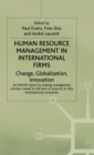 Human Resource Management in International Firms : Change, Globalization, Innovation - Book