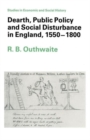 Dearth, Public Policy and Social Disturbance in England, 1550-1800 - Book