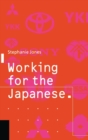 Working for the Japanese: Myths and Realities : British Perceptions - Book