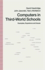 Computers in Third-World Schools : Examples, Experience and Issues - Book