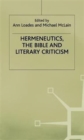 Hermeneutics, the Bible and Literary Criticism - Book