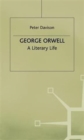 George Orwell : A Literary Life - Book