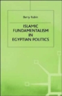 Islamic Fundamentalism in Egyptian Politics - Book