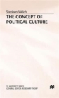 The Concept of Political Culture - Book