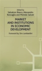 Market and Institutions in Economic Development : Essays in Honour of Paolo Sylos Labini - Book