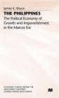 The Philippines : The Political Economy of Growth and Impoverishment in the Marcos Era - Book