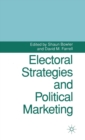 Electoral Strategies and Political Marketing - Book
