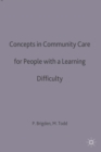 Concepts in community care for people with a learning difficulty - Book