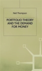 Portfolio Theory and the Demand for Money - Book