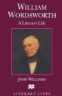 William Wordsworth : A Literary Life - Book