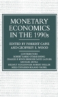 Monetary Economics in the 1990s : The Henry Thornton Lectures, Numbers 9-17 - Book