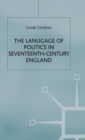 The Language of Politics in Seventeenth-century England - Book