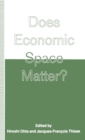 Does Economic Space Matter? : Essays in Honour of Melvin L. Greenhut - Book
