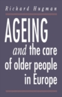 Ageing and the Care of Older People in Europe - Book