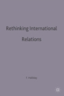 Rethinking International Relations - Book