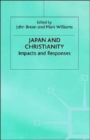 Japan and Christianity : Impacts and Responses - Book