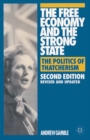 The Free Economy and the Strong State : Politics of Thatcherism - Book