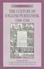 The Culture of English Puritanism 1560-1700 - Book
