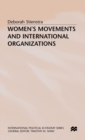 Women’s Movements and International Organizations - Book