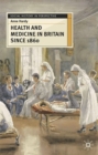 Health and Medicine in Britain since 1860 - Book