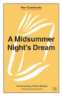 A Midsummer Night's Dream : Contemporary Critical Essays - Book