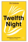 Twelfth Night : Contemporary Critical Essays - Book