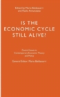 Is the Economic Cycle Still Alive? : Theory, Evidence and Policies - Book