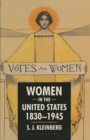Women in the United States, 1830-1945 - Book