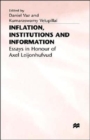 Inflation, Institutions and Information : Essays in Honour of Axel Leijonhufvud - Book